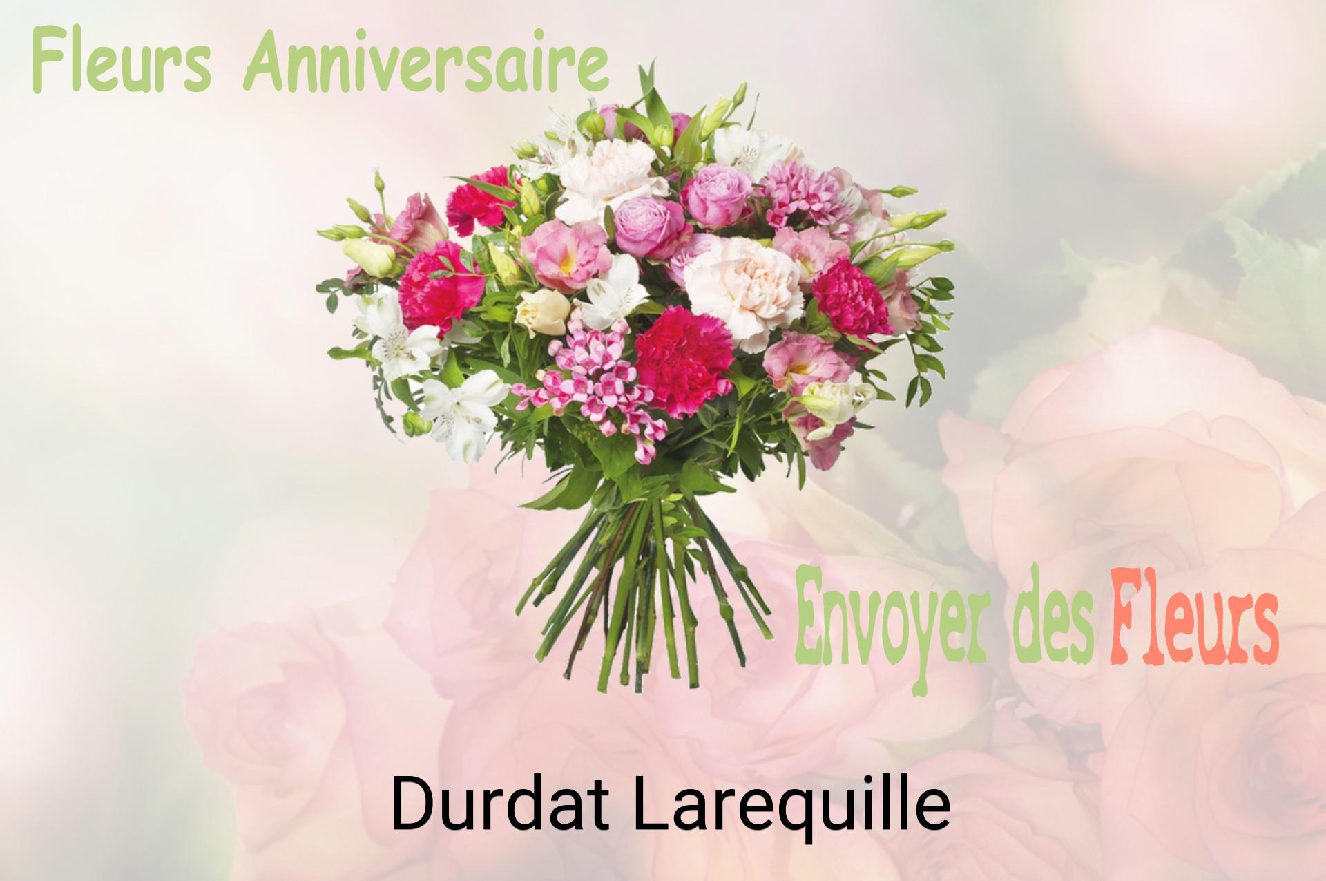 Bouquet de fleurs d’anniversaire livré à Durdat-Larequille